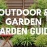 Best Outdoor & Garden Guide: Proven Tips for London Homes